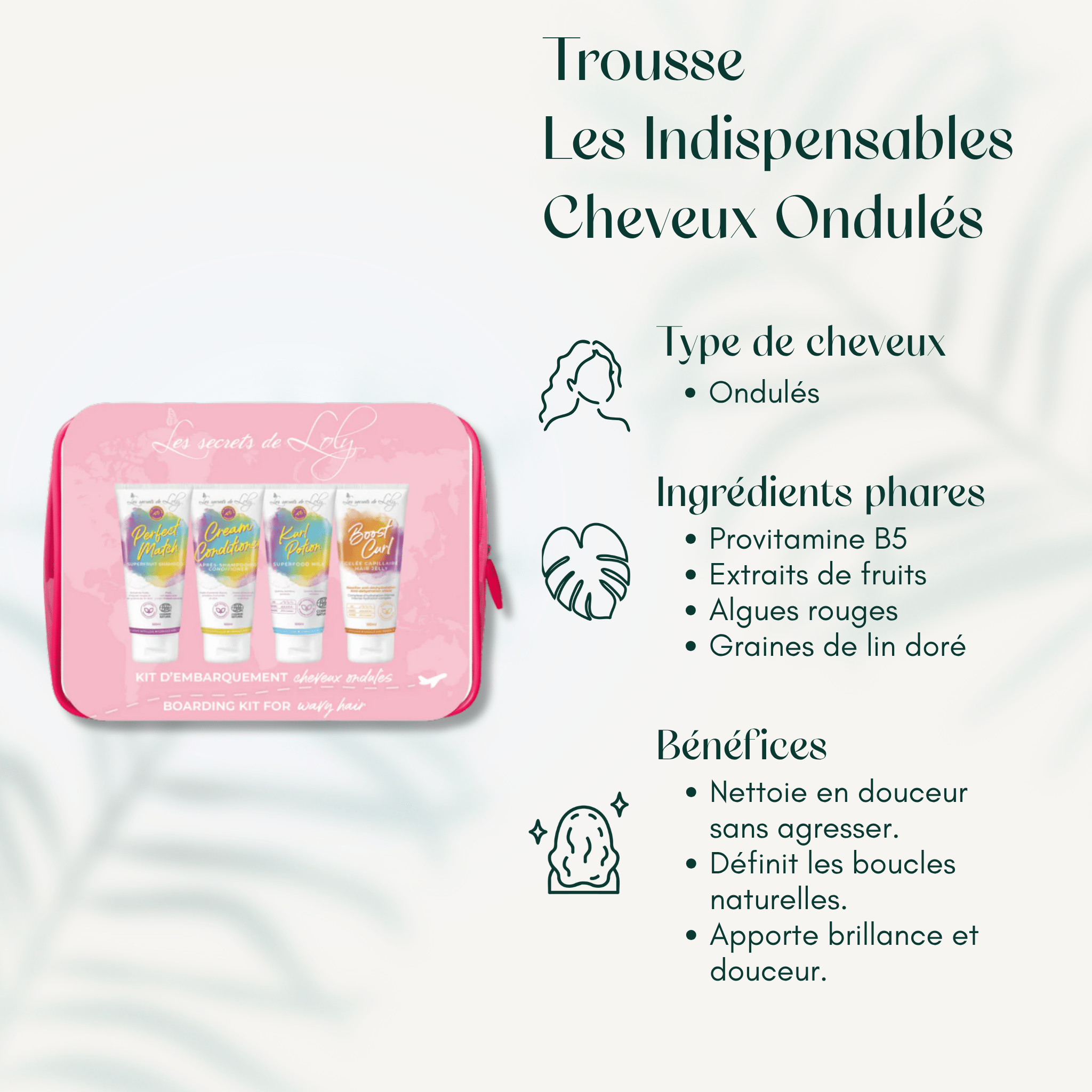 Trousse Les Indispensables Cheveux Ondulés